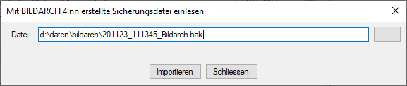 Dialog Mit BILDARCH 4.nn erstellte Sicherungsdatei einlesen