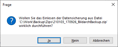 Frage vor Start des Einlesens der Datensicherung.