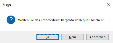 Sicherheitsabfrage Fotomedium löschen